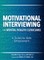 Motivational Interviewing for Mental Health Clinicians