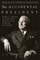 The Accidental President