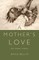 A Mother's Love and Other Stories