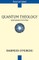 Quantum Theology