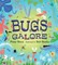 Bugs Galore