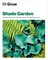 Grow Shade Garden