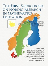 The First Sourcebook on Nordic Research in Mathematics Education The First Sourcebook on Nordic Research in Mathematics Education