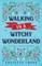 Walking in a Witchy Wonderland