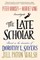 The Late Scholar