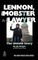 Lennon, the Mobster & the Lawyer