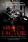 Shock Factor