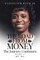 The Road from Money