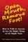 Open Mouth, Remove Foot