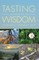 Tasting Wisdom