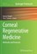 Corneal Regenerative Medicine