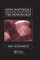 New Materials, Processes, and Methods Technology