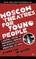 Moscow Theatres for Young People: A Cultural History of Ideological Coercion and Artistic Innovation, 1917-2000