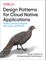 Design Patterns for Cloud Native Applications