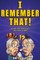 I Remember That!