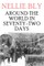 Around the World in Seventy-Two Days