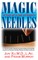 Magic Needles