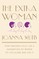The Extra Woman: How Marjorie Hillis Led a Generation of Women to Live Alone and Like It