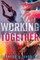 Working Together; A Case Study of a National Arts Education Partnership