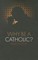 Why Be a Catholic?