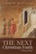 The Next Christian Faith