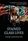 Stained Glass Lives