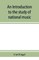 An introduction to the study of national music; comprising researches into popular songs, traditions, and customs