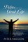 Petros and the Good Life