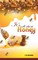 Its All About Honey