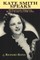 Kate Smith Speaks 50 Selected Original Radio Scripts