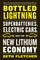 Bottled Lightning