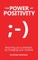 The Power Of Positivity