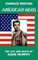 American Hero. The Life and Death of Audie Murphy