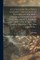 A Catalogue of a Truly Valuable Collection of Pictures, by the Most Esteemed Masters of the Italian, French, Flemish, and Dutch Schools, the Genuine Property of Wm. Champion, ..