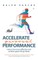 Accelerate Personal Performance