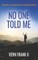 No One Told Me