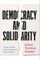 Democracy and Solidarity