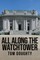 All Along the Watchtower