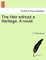The Heir Without a Heritage. a Novel.