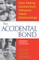 Accidental Bond