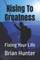 Rising To Greatness