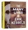 The Many Lives of Erik Kessels