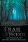 The Trail in the Woods