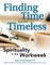 Finding Time for the Timeless