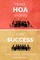 Trade HOA Stress for Success