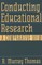 Conducting Educational Research