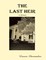 The Last Heir: A Memoir