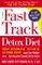 The Fast Track Detox Diet