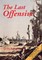 The Last Offensive