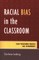 Racial Bias in the Classroom